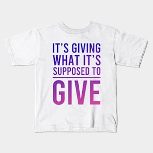 It's Giving... Kids T-Shirt